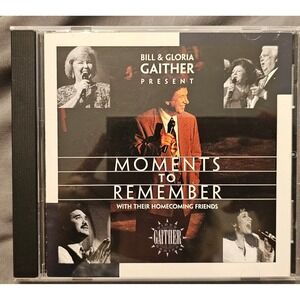 Gaither Homecoming Moments to Remember CD Bill & Gloria Gaither 1996 CMD5386